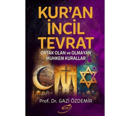 Kur’an İncil Tevrat Kur’an İncil Tevrat
