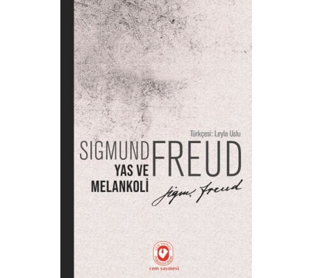 Yas ve Melankoli Yas ve Melankoli