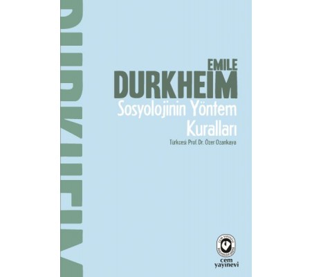 Sosyolojinin Yöntem Kuralları Sosyolojinin Yöntem Kuralları