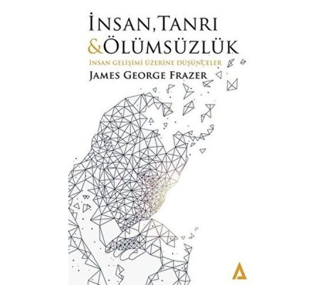 İnsan, Tanrı Ve Ölümsüzlük