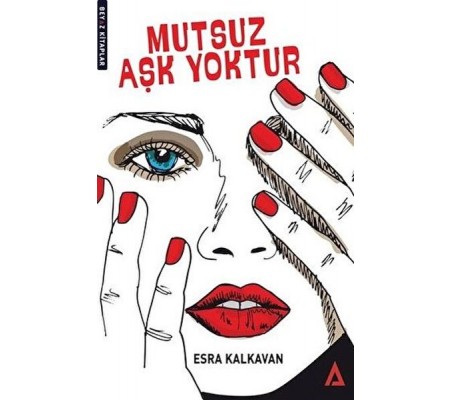 Mutsuz Aşk Yoktur Mutsuz Aşk Yoktur
