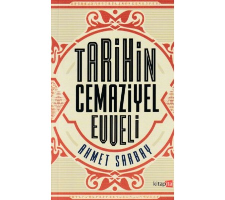 Tarihin Cemaziyel Evveli Tarihin Cemaziyel Evveli