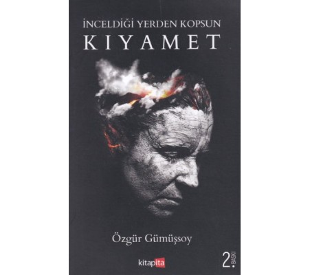 İnceldiği Yerden Kopsun Kıyamet İnceldiği Yerden Kopsun Kıyamet