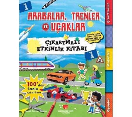 Arabalar, Trenler ve Uçaklar - Çıkartmalı Etkinlik Kitabı 1 Arabalar, Trenler ve Uçaklar - Çıkartmalı Etkinlik Kitabı 1