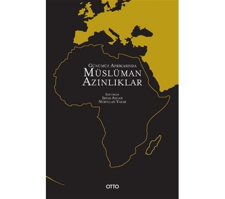 Günümüz Afrikasında Müslüman Azınlıklar Günümüz Afrikasında Müslüman Azınlıklar