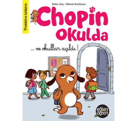 Eğlen Öğren Chopin Okulda - Ve Okullar Açıldı! Eğlen Öğren Chopin Okulda - Ve Okullar Açıldı!