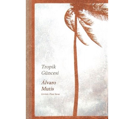 Tropik Güncesi Tropik Güncesi