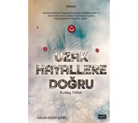 Uzak Hayallere Doğru Uzak Hayallere Doğru
