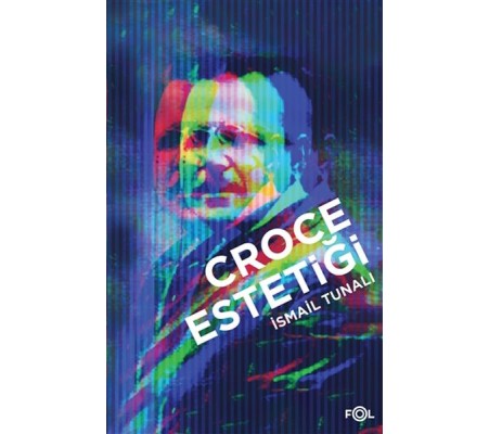 Croce Estetiği Croce Estetiği