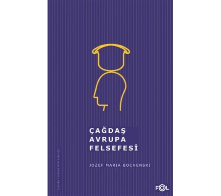 Çağdaş Avrupa Felsefesi Çağdaş Avrupa Felsefesi