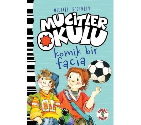 Mucitler Okulu - Komik Bir Facia Ciltli