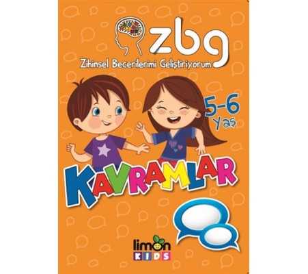 Zihinsel Becerilerimi Geliştiriyorum 5-6 Yaş Kavramlar Zihinsel Becerilerimi Geliştiriyorum 5-6 Yaş Kavramlar
