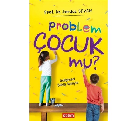 Problem Çocuk Mu?