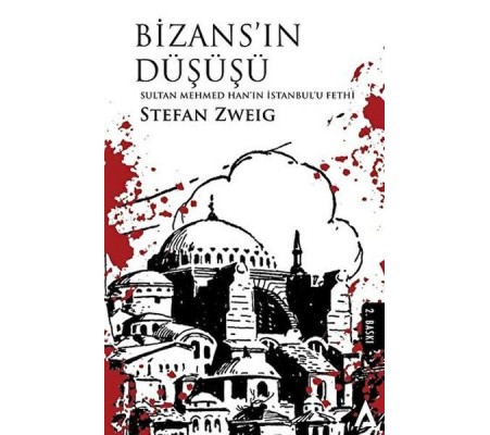 Bizans'In Düşüşü Bizans'In Düşüşü