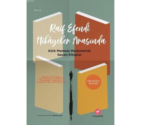 Raif Efendi Hikayeler Arasında Raif Efendi Hikayeler Arasında