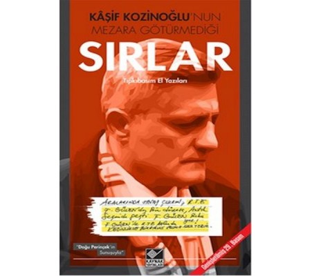 Kaşif Kozinoğlu'nun Mezara Götürmediği Sırlar Kaşif Kozinoğlu'nun Mezara Götürmediği Sırlar