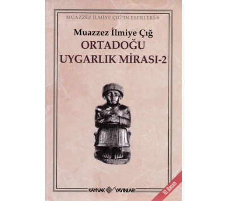 Ortadoğu Uygarlık Mirası 2 Ortadoğu Uygarlık Mirası 2
