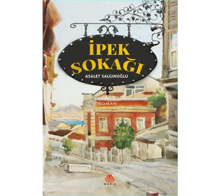 İpek Sokağı İpek Sokağı