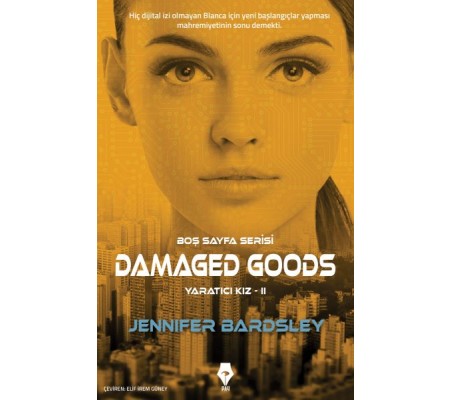 Boş Sayfa Serisi - Damaged Goods - Yaratıcı Kız 2