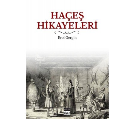 Haçeş Hikayeleri Haçeş Hikayeleri