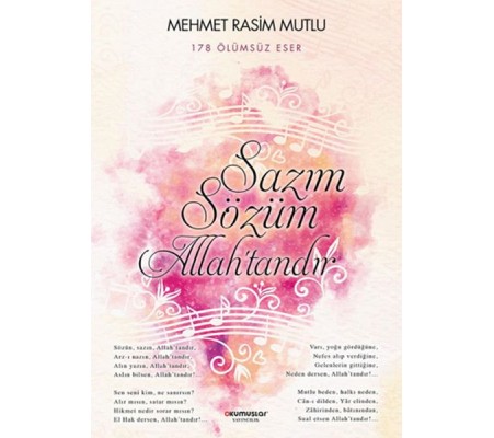 Sazım Sözüm Allah’tandır