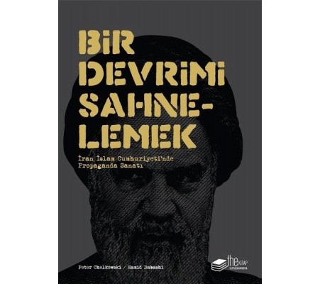 Bir Devrimi Sahnelemek Bir Devrimi Sahnelemek
