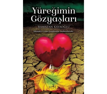 Yüreğimin Gözyaşları Yüreğimin Gözyaşları