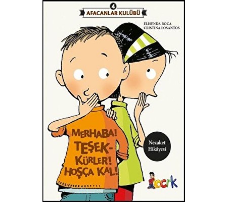 Afacanlar Kulübü 4 - Merhaba! Teşekkürler! Hoşça Kal! Afacanlar Kulübü 4 - Merhaba! Teşekkürler! Hoşça Kal!