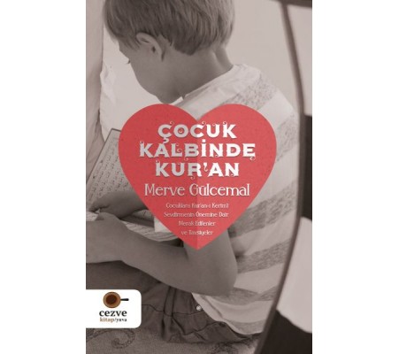 Çocuk Kalbinde Kur’an