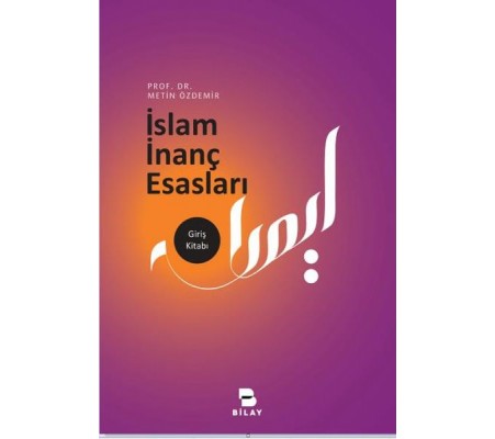 İslam İnanç Esasları