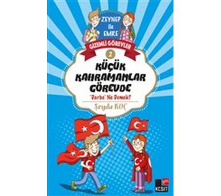 Zeynep ile Emre Gizemli Görevler 2 - Küçük Kahramanlar Görevde Zeynep ile Emre Gizemli Görevler 2 - Küçük Kahramanlar Görevde