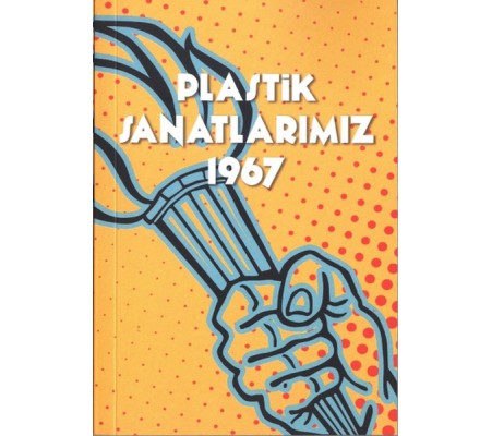 Plastik Sanatlarımız 1967 Plastik Sanatlarımız 1967