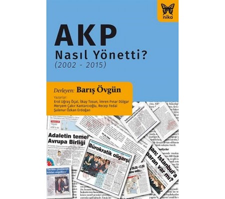 AKP Nasıl Yönetti? (2002-2015)