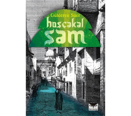 Hoşçakal Şam Hoşçakal Şam