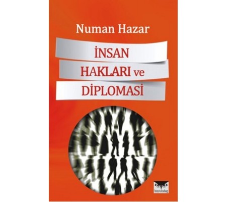 İnsan Hakları ve Diplomasi İnsan Hakları ve Diplomasi