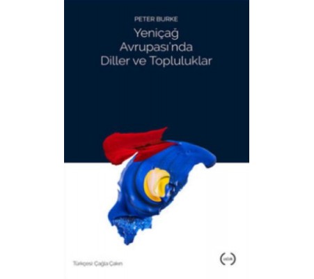Yeniçağ Avrupası'nda Diller ve Topluluklar Yeniçağ Avrupası'nda Diller ve Topluluklar