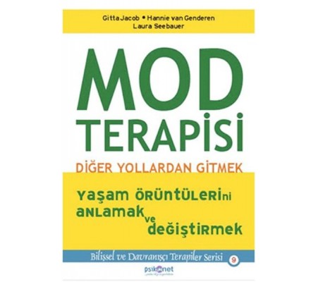Mod Terapisi: Diğer Yollardan Gitmek Mod Terapisi: Diğer Yollardan Gitmek