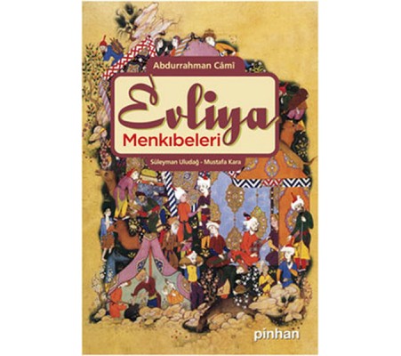 Evliya Menkıbeleri Evliya Menkıbeleri