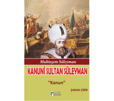 Kanuni Sultan Süleyman Kanun Kanuni Sultan Süleyman Kanun