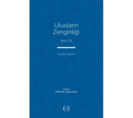 Ulusların Zenginliği Cilt 2 Ulusların Zenginliği Cilt 2