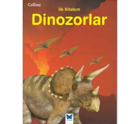 Collins İlk Kitabım Dinozorlar