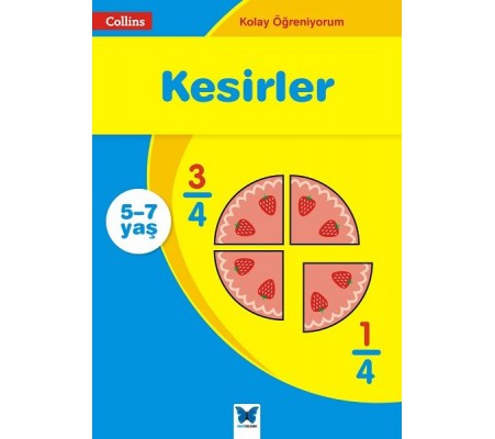 Collins Kolay Öğreniyorum - Kesirler (5-7 Yaş) Collins Kolay Öğreniyorum - Kesirler (5-7 Yaş)