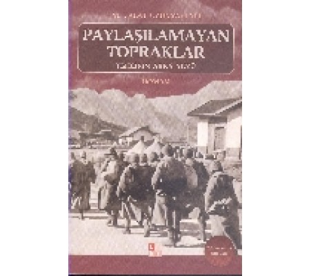 Paylaşılamayan Topraklar Paylaşılamayan Topraklar
