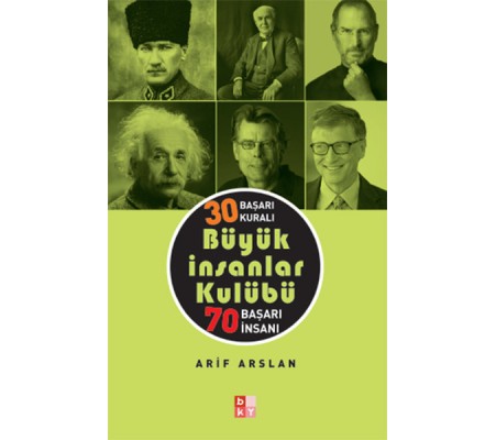 30 Başarı Kuralı Büyük İnsanlar Kulübü 70 Başarı İnsanı 30 Başarı Kuralı Büyük İnsanlar Kulübü 70 Başarı İnsanı