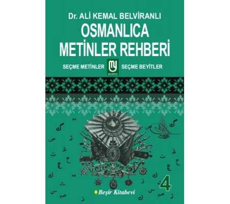 Osmanlıca Metinler Rehberi - 4 Osmanlıca Metinler Rehberi - 4