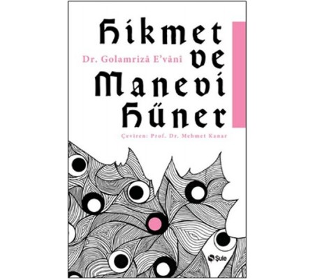 Hikmet Ve Manevi Hüner