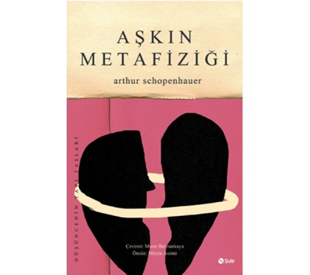 Aşkın Metafiziği Aşkın Metafiziği