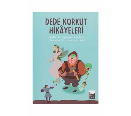 Dede Korkut Hikayeleri Dede Korkut Hikayeleri