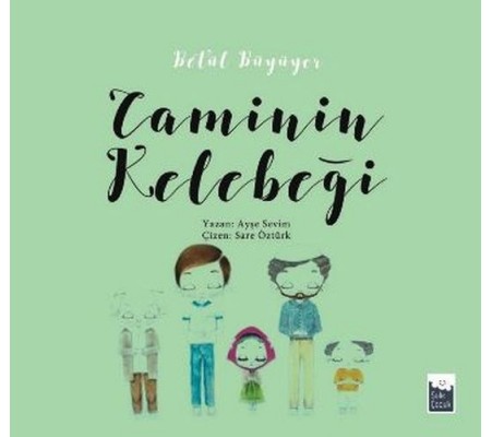 Betül Büyüyor - Caminin Kelebeği