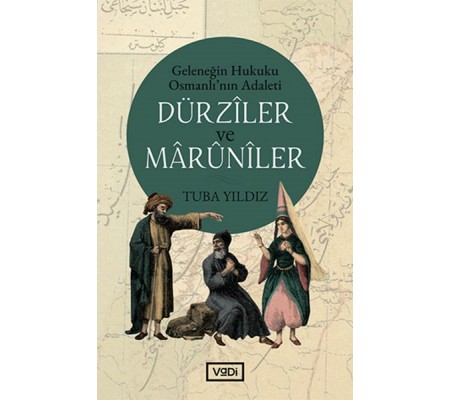 Dürziler ve Marüniler Dürziler ve Marüniler